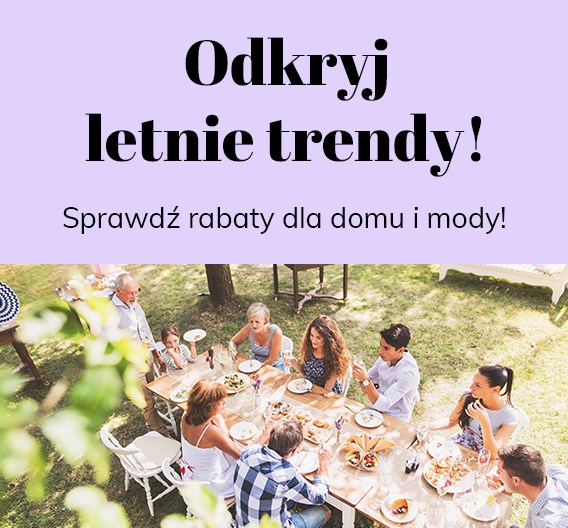 Odkryj letnie trendy!